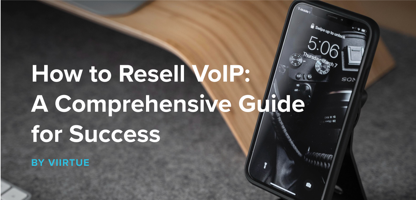How to Resell VoIP_ A Comprehensive Guide for Success-1