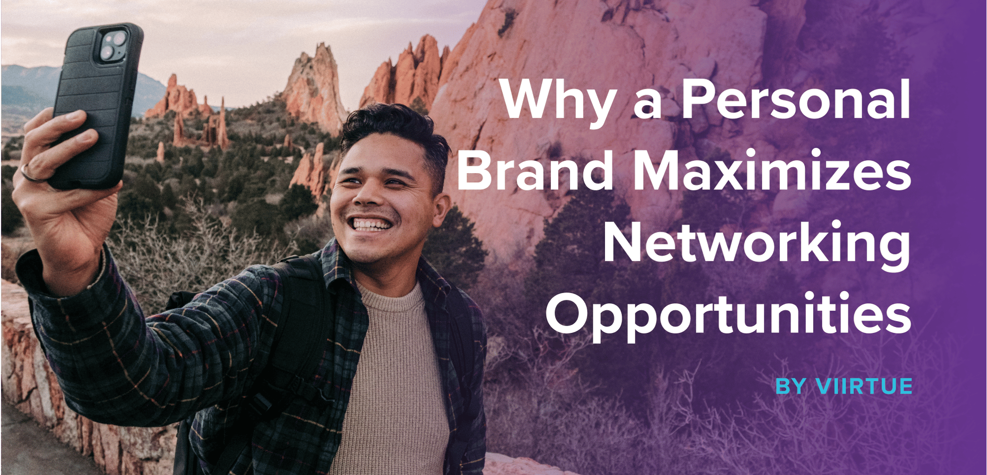 Why a Personal Brand Maximizes Networking Opportunities